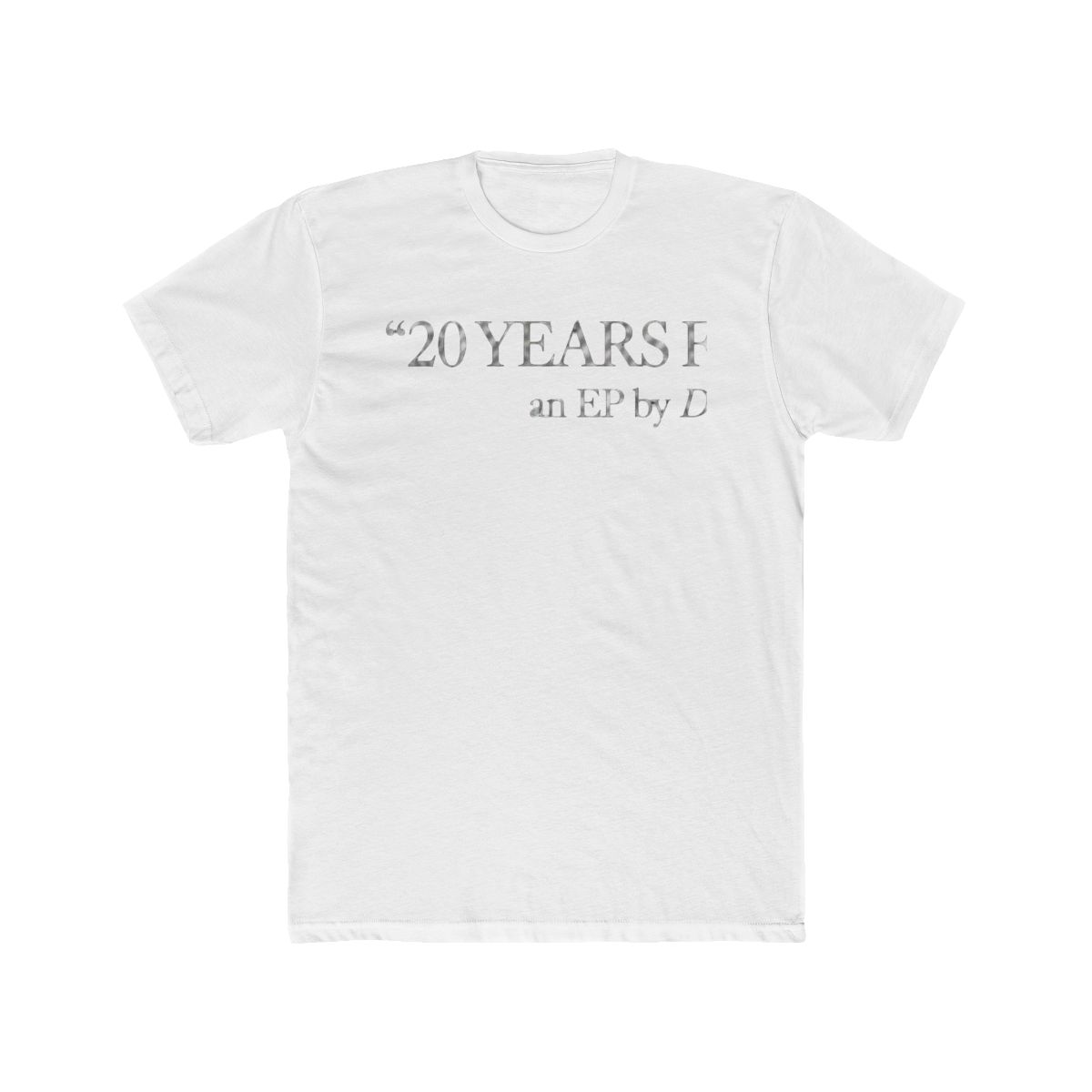 "20 YEARS From Now" T Shirt | DavsD
